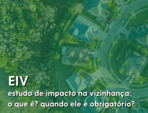O que é o Estudo de Impacto de Vizinhança (EIV) e quando ele é obrigatório?